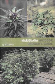 Marijuana Outdoor Grower's Guide by S. T. Oner