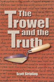 Cover of: The Trowel and the Truth