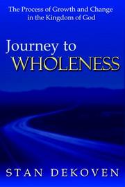 Cover of: Journey to Wholeness | Stan E. Dekoven