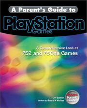 Cover of: A Parents Guide to Playstation Games: A Comprehensive Look at Playstation 2 and Classic Playstation Games (Parent's Guides)