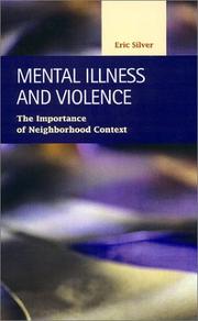 Cover of: Mental Illness and Violence: The Importance of Neighborhood Context (Criminal Justice:  Recent Scholarship) (Criminal Justice Ser)