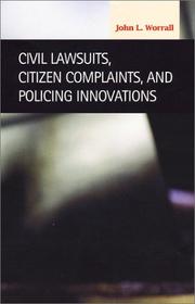 Cover of: Civil Lawsuits, Citizen Complaints, and Policing Innovations (Criminal Justice: Recent Scholarship) (Criminal Justice: Recent Scholarship)