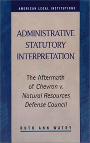 Administrative statutory interpretation by Ruth Ann Watry