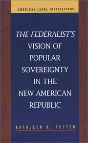 Cover of: Federalist's Vision of Popular Sovereignty in the New American Republic (American Legal Institutions)