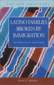Cover of: Latino Families Broken by Immigration: The Adolescent's Perceptions (New Americans (Lfb Scholarly Publishing Llc).)