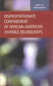 Cover of: Disproportionate Confinement of African-American Juvenile Delinquents (Criminal Justice (Lfb Scholarly Publishing Llc).)