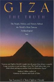 Cover of: Giza, the truth: the people, politics and history behind the world's most famous archaeological site