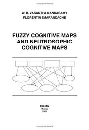 Cover of: Fuzzy cognitive maps and neutrosophic cognitive maps