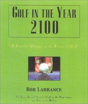 Golf in the year 2100 by Bob Labbance