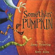 Cover of: Somethin' pumpkin by Scott Allen