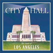 Cover of: City Hall: the heart of Los Angeles