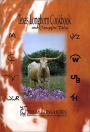 Cover of: Texas Longhorn Cookbook and Campfire Tales by Texas Longhorn Breeders Association of A