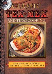 Cover of: Classic Tex Mex and Texas Cooking