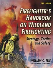 Cover of: Firefighter's handbook on wildland firefighting: strategy, tactics, and safety