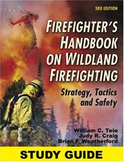Study Guide for the Firefighter's Handbook on Wildland Firefighting by William C. Teie