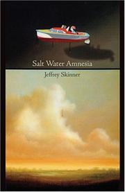 Cover of: Salt water amnesia by Jeffrey Skinner