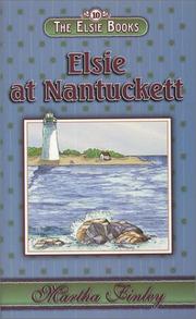 Cover of: The Elsie Books : Vol. 10 - Elsie at Nantuckett (Elsie Books (Hibbard))