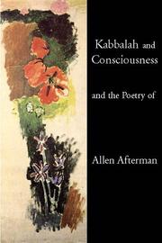 Cover of: Kabbalah and Consciousness and the Poetry of Allen Afterman