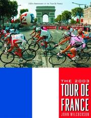 Cover of: The 2003 Tour De France: 100th Anniversary Tour (Tour de France)