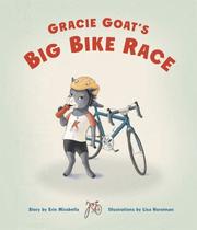 Cover of: Gracie Goat's Big Bike Race (Barnsville Sports Squad) by Erin Mirabella