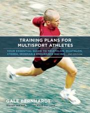 Cover of: Training Plans for Multisport Athletes: Your Essential Guide to Triathlon, Duathlon, XTERRA, Ironman, and Endurance Racing