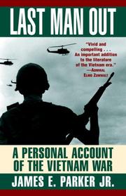 Cover of: Last man out: A personal account of the Vietnam war