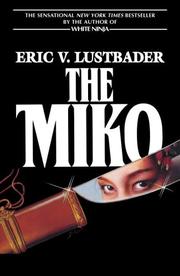 Cover of: The Miko by Eric Van Lustbader