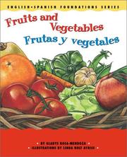 Cover of: Fruits and Vegetables/Frutas y vegetales (English and Spanish Foundation Series) (Book #10) (Bilingual)