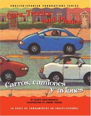 Cover of: Cars, Trucks and Planes/Carros, camiones y aviones (English and Spanish Foundation Series) (Book #14) (Bilingual)