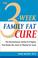 Cover of: The 3-Week Family Fat Cure