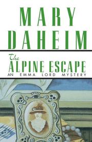 Cover of: The Alpine Escape by Mary Daheim, Mary Daheim