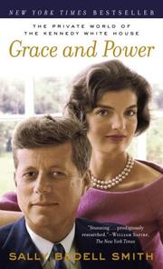 Cover of: Grace and Power: The Private World of the Kennedy White House