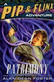 Cover of: Patrimony: A Pip & Flinx Adventure (Pip & Flix Adventures)