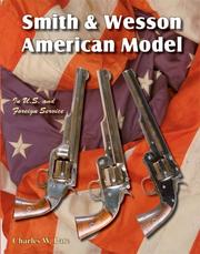 Cover of: Smith & Wesson American Model by Charles W. Pate, Charles W. Pate