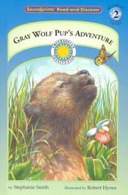 Cover of: Gray wolf pup's adventure