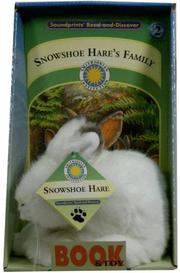 Cover of: Snowshoe Hares Family (Soundprints' Read-And-Discover)