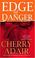 Cover of: Edge of Danger (The Men of T-FLAC: The Edge Brothers, Book 8)