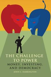 The challenge to power by John C. Harrington