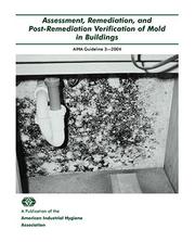 Cover of: Assessment, Remediation, and Post-Remediation Verification of Mold in Buildings