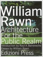 Cover of: William Rawn: Architecture for the Public Realm