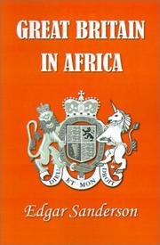 Cover of: Great Britain in Africa by Edgar Sanderson