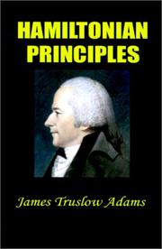 Cover of: Hamiltonian Principles: Extracts from the Writings of Alexander Hamilton