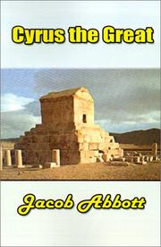 Cover of: Cyrus the Great by Jacob Abbott