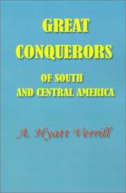 Cover of: Great Conquerors of South and Central America by A. Hyatt Verrill
