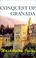 Cover of: Conquest of Granada