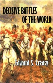 Cover of: Decisive Battles of the World by Creasy, Edward Shepherd Sir