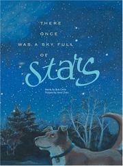 Cover of: There Once Was a Sky Full of Stars by Bob Crelin