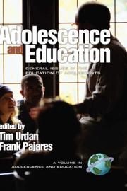 Cover of: Adolescence and Education: General Issues in the Education of Adolescents (A volume in Adolescence and Education) (Adolescence & Education)