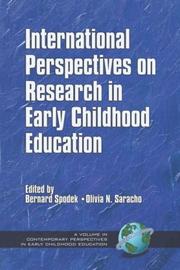 Cover of: International Perspectives on Research in Early Childhood Education (Contemporary Perspectives in Early Childhood Education)