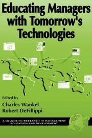 Cover of: Educating Managers with Tomorrow's Technologies (Research in Management Education and Development)